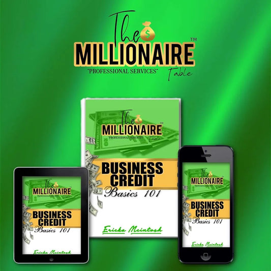 Ebook: Business Credit Basics:101 (INCLUDED IN MILLIONAIRE SECRETS)